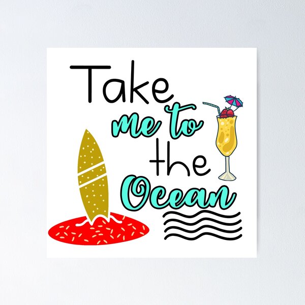 Artikelvorschau, Bring mich zum Ocean Summer Beach Season entworfen und verkauft von younghopes.