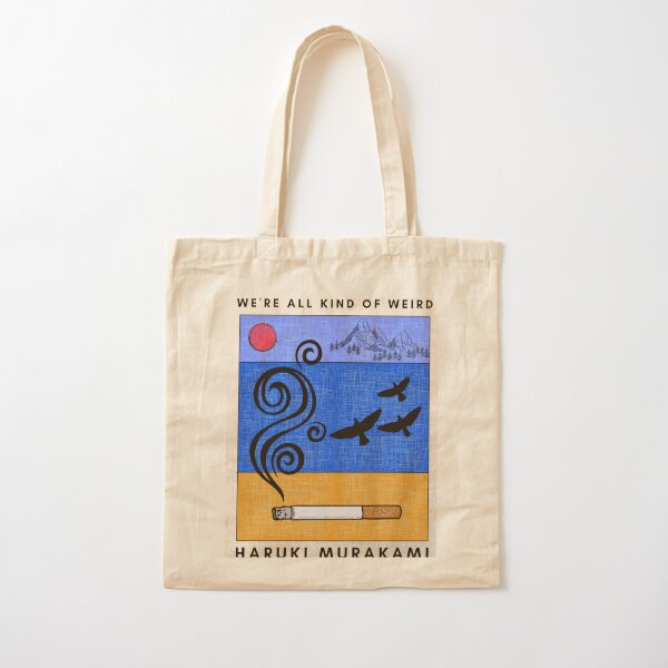 Haruki Murakami - We're all kind of weird  Cotton Tote Bag