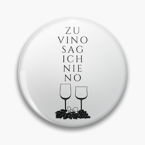 Item preview, Zu vino sag ich nie no designed and sold by CeciLop.