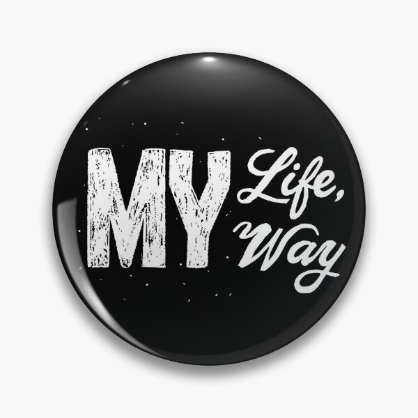 Item preview, White Textured Calligraphy Phrase My Life My Way designed and sold by CJAura by Claire Jane Johnson.