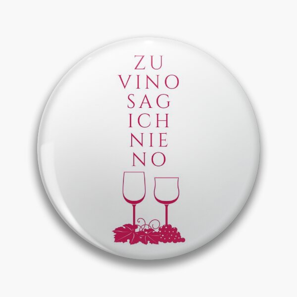 Item preview, Zu vino sag ich nie no designed and sold by CeciLop.