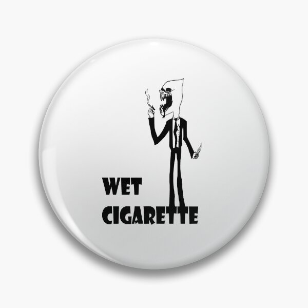Item preview, Wet Cig Guy designed and sold by s0mesk3itzsh3it.