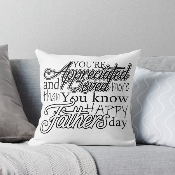 Item preview, you're appreciated and loved more than you know happy fatherr day  designed and sold by Bichthao81.