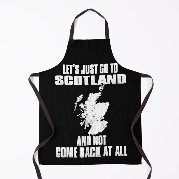 Item preview, Let's Just Go To Scotland And Not Comeback At All designed and sold by WildJohnson.