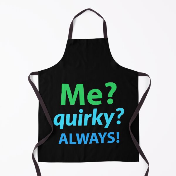 Item preview, mental health. me? quirky? always! designed and sold by doctors-apparel.