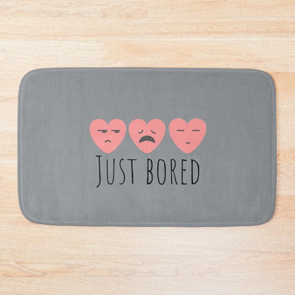 Item preview, Just Bored designed and sold by Summers Cool.