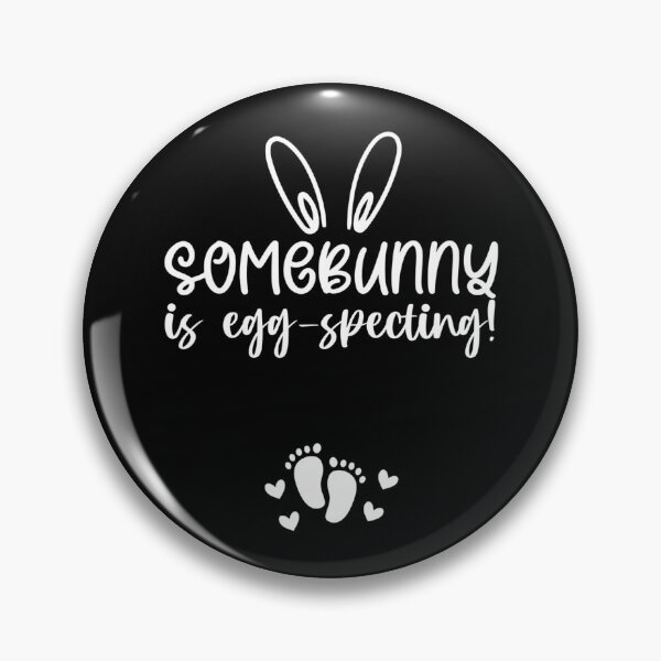Item preview, Some Bunny Is Eggspecting Pregnancy Announcement Easter Day  designed and sold by FeuFire.