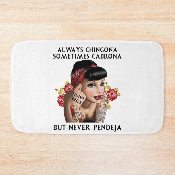Item preview, Always chingona sometimes cabrona but never pendeja  designed and sold by AngelJames.