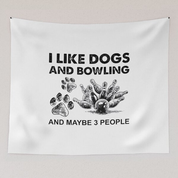 Item preview, I like dogs and bowling and maybe 3 people  designed and sold by AngelJames.