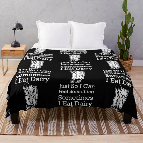 Item preview, Sometimes I Eat Dairy Just So I Can Feel Something Funny Lactose Intolerance Sayings designed and sold by Scratches Tees.