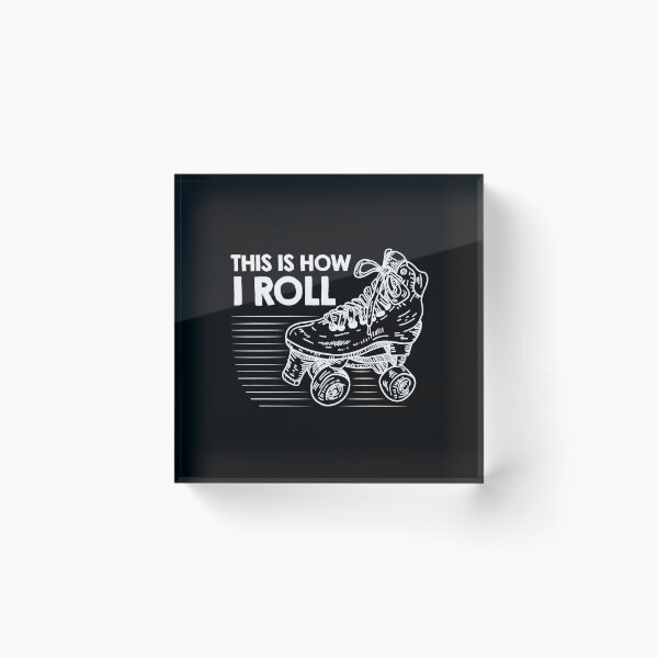Item preview, This Is How I Roll Retro Skate Vintage Roller Derby Skating designed and sold by 9ine9.
