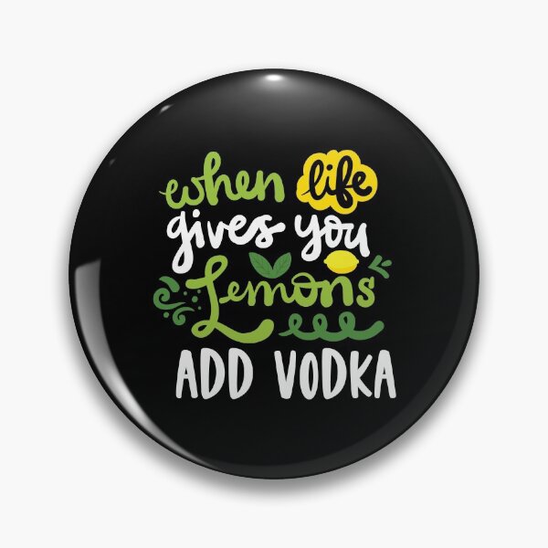 Artikelvorschau, Wenn das Leben Ihnen Zitronen gibt, fügen Sie Wodka Funny Vodka Drinking Quotes hinzu entworfen und verkauft von Scratches Tees.