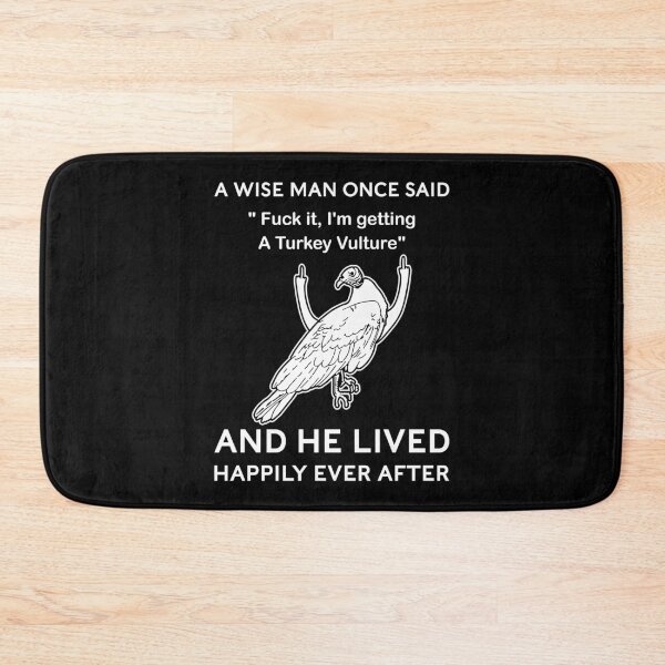 Item preview, F*ck it, I'm getting a Turkey Vulture Funny Bird Lover Quotes designed and sold by Scratches Tees.