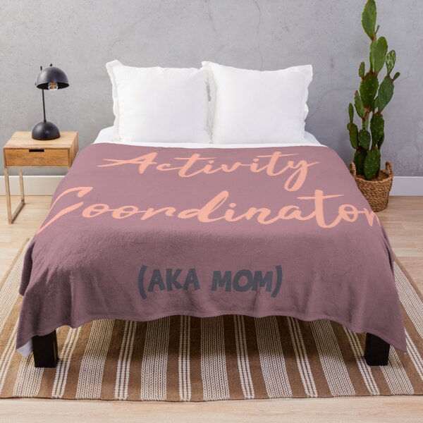 Item preview, Activity Coordinator (AKA Mom) designed and sold by superdumb70.