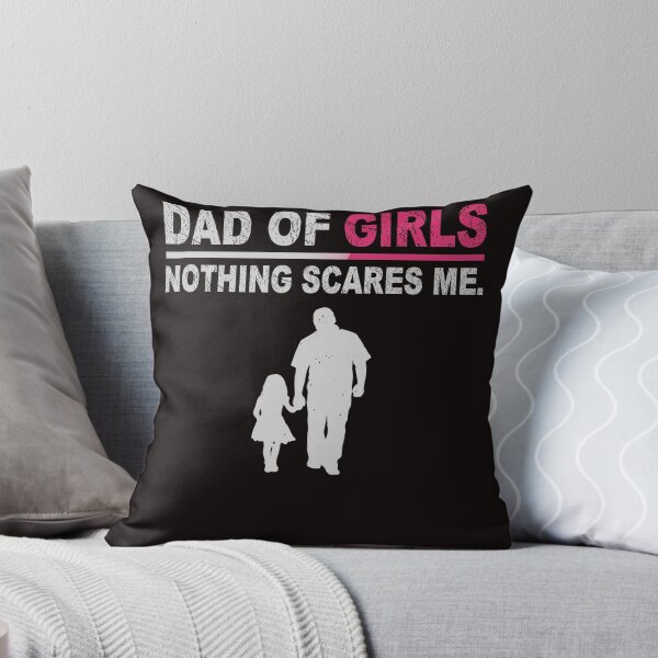 Item preview, Dad Of Girls Nothing Scares Me Funny Fathers Day designed and sold by BiancaMoss51.