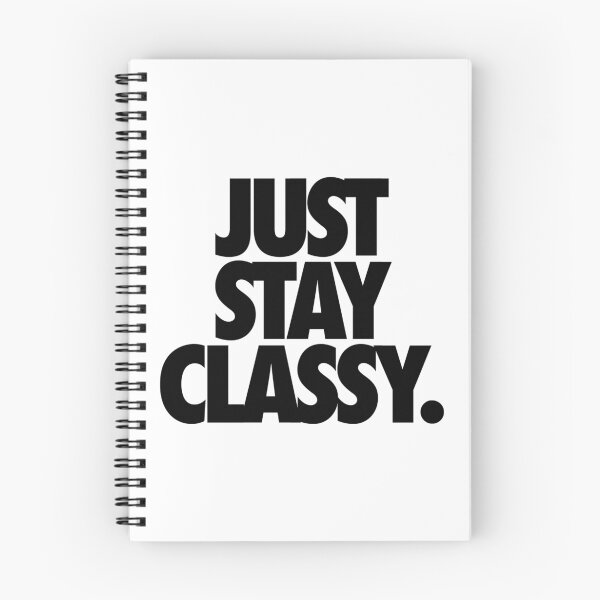 Item preview, JUST STAY CLASSY designed and sold by cpinteractive.