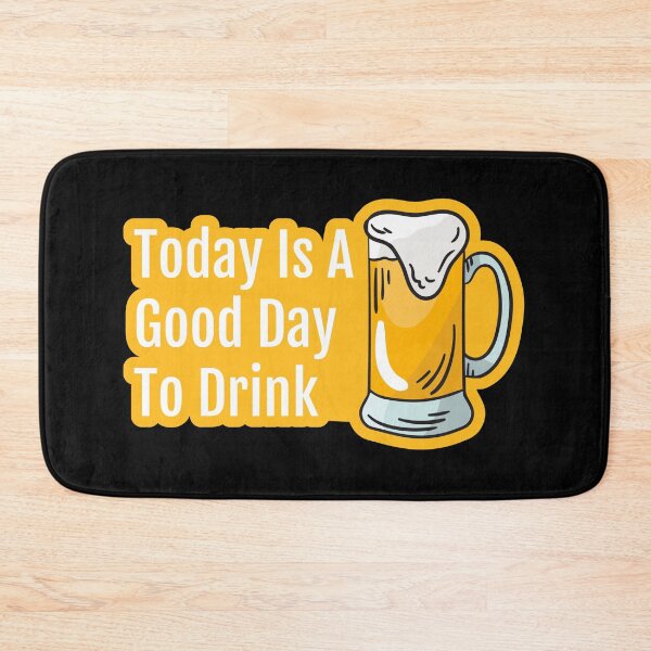 Item preview, Today is a good day to drink designed and sold by Piztees.