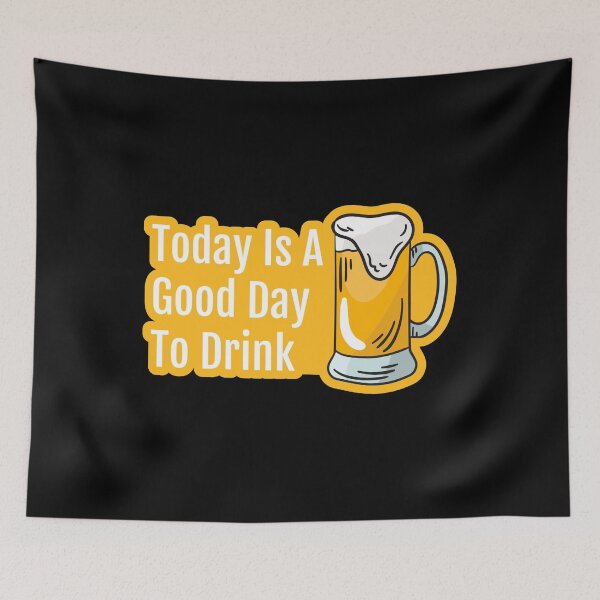 Item preview, Today is a good day to drink designed and sold by Piztees.