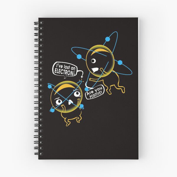Item preview, I’m Positive I’ve Lost An Electron Funny designed and sold by BiancaMoss51.