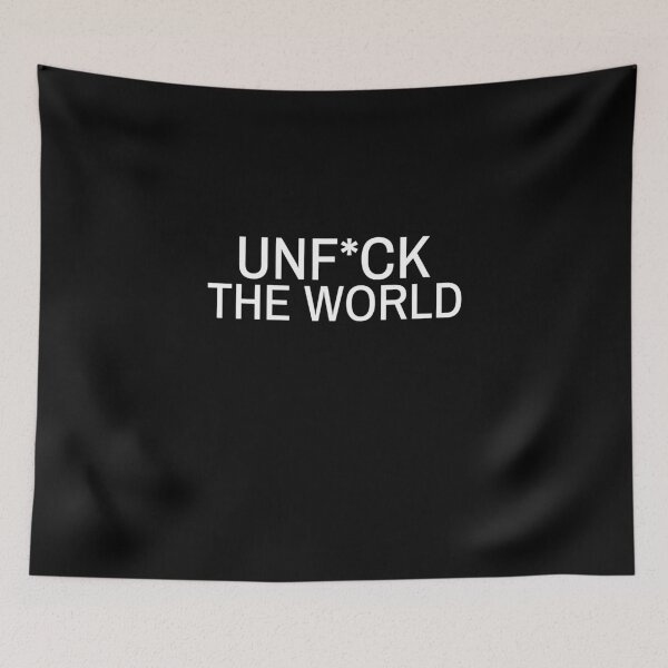 Item preview, Unfuck The World (Clean Version) designed and sold by RelatableTexts.