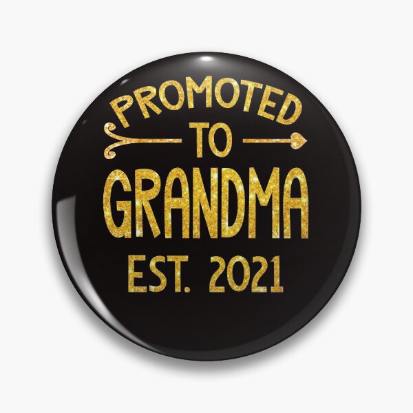 Item preview, Promoted To Grandma Est 2021 Funny Mothers Day designed and sold by BiancaMoss51.