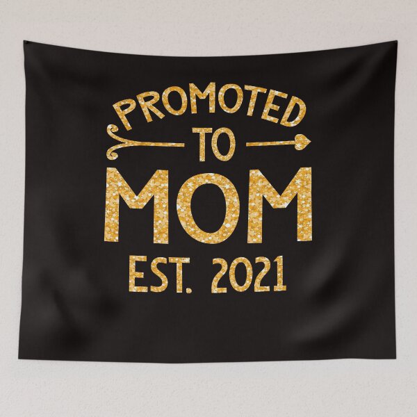 Item preview, Promoted To Mom Est 2021 Funny Mothers Day designed and sold by BiancaMoss51.