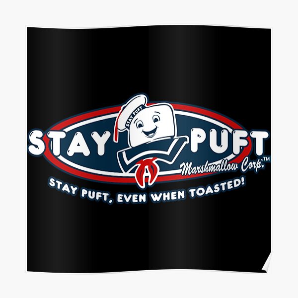 Stay Puft Marshmallows Shirt Poster
