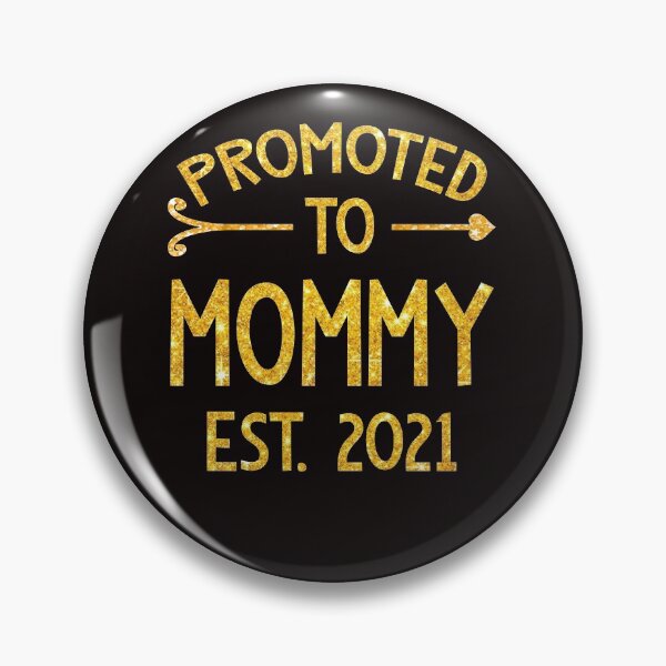 Item preview, Promoted To Mommy Est 2021 Funny Mothers Day designed and sold by BiancaMoss51.