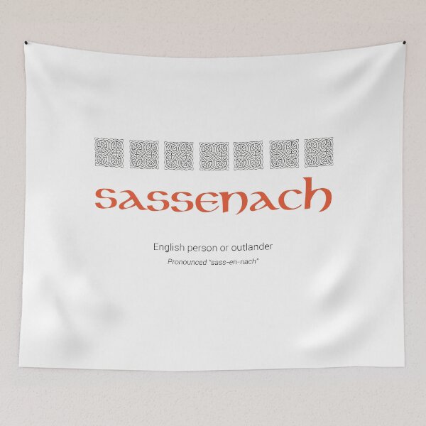 Item preview, Sassenach English Person or Outlander designed and sold by WildJohnson.