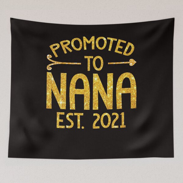 Item preview, Promoted To Nana Est 2021 Funny Mothers Day designed and sold by BiancaMoss51.