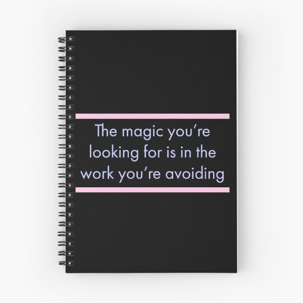Item preview, The magic youre looking for is in the work youre avoiding, your fault	 designed and sold by Happy  Soul Store.