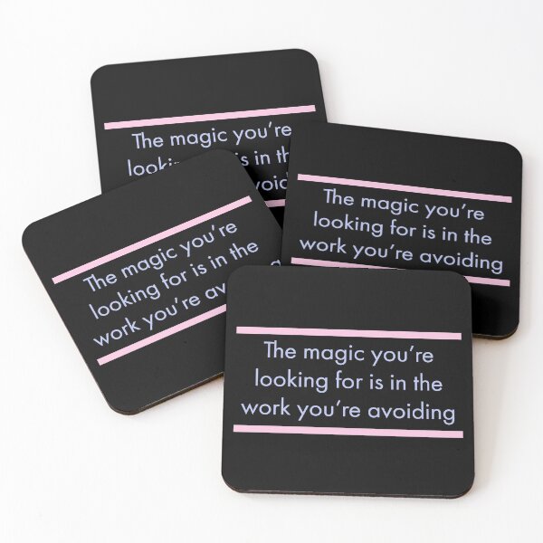 Item preview, The magic youre looking for is in the work youre avoiding, your fault	 designed and sold by Happy  Soul Store.