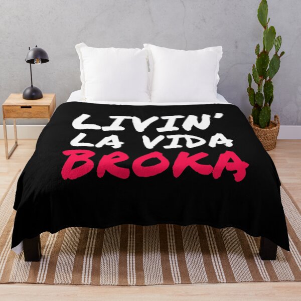 Item preview, Livin' La Vida Broka Funny Broke Poor No Money Poverty Humor designed and sold by sillyquestions.