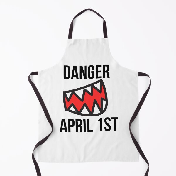 Item preview, Danger April 1st designed and sold by BigMovesHustler.
