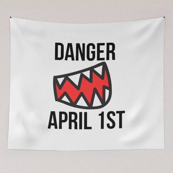 Item preview, Danger April 1st designed and sold by BigMovesHustler.