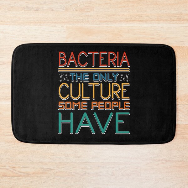 Item preview, Bacteria Culture Pun Funny Social Commentary designed and sold by sillyquestions.