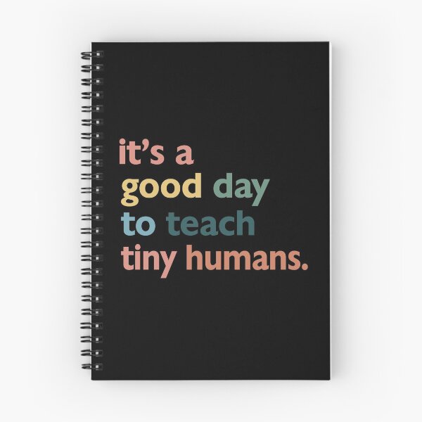 Item preview, It's A Good Day To Teach Tiny Humans 95 - 01 good day, teach tiny humans, teacher, its a good day to teach tiny humans designed and sold by davidcgonzale.