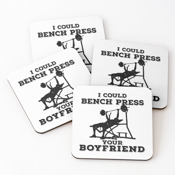 Item preview, I Could Bench Press Your Boyfriend designed and sold by MakeItTrend.
