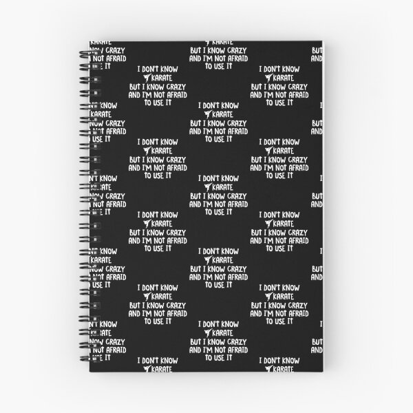 Item preview, I Don't Know Karate But I Know Crazy And I'm Not Afraid To Use It 95 designed and sold by codyemantai.