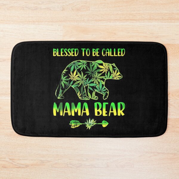 Item preview, Blessed To Be Called Mama Bear mama bear gift, mama bear funny , weed designed and sold by davidcgonzale.