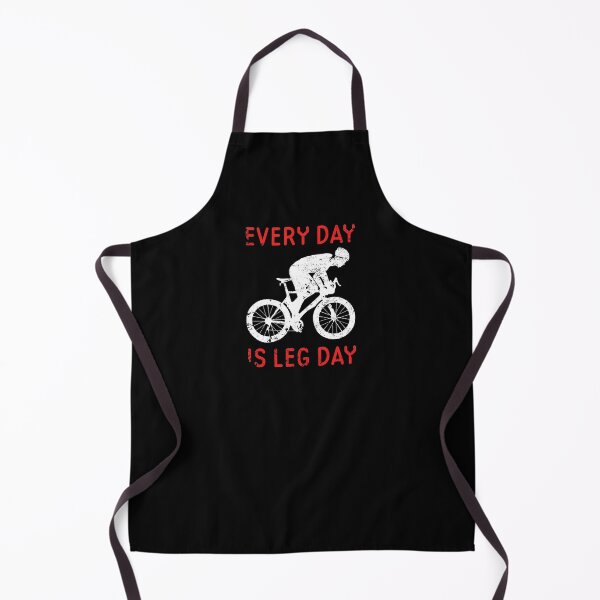 Item preview, Every Day Is Leg Day Cycling Motivation designed and sold by sillyquestions.