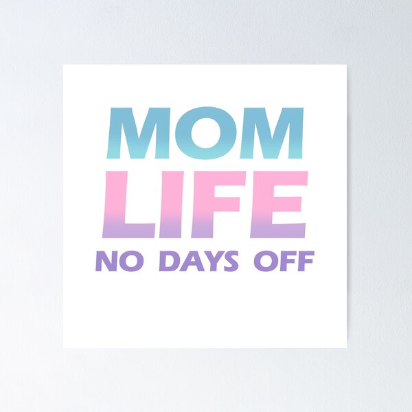 Item preview, MOM life no day off designed and sold by Superarm.