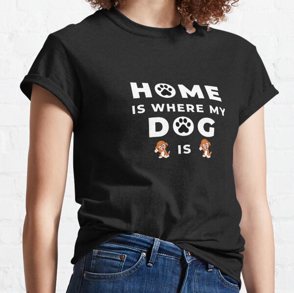 Girls Just Wanna Have Dogs Classic T-Shirt