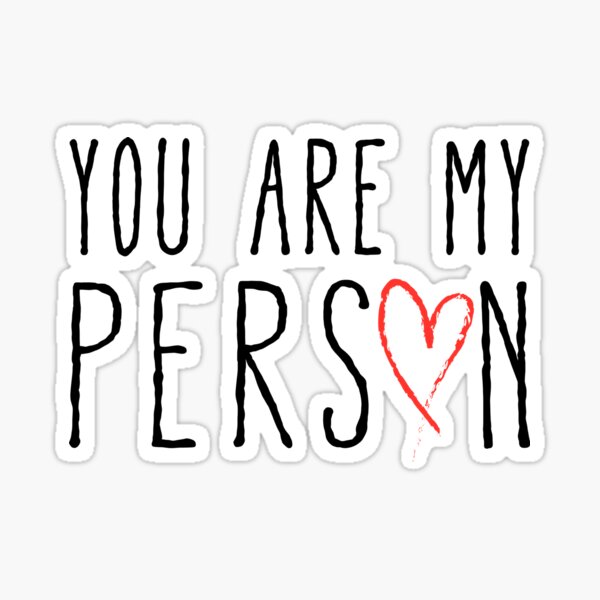 You are my person, text design with red scribble heart Sticker