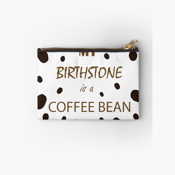 Item preview, My Birthstone is a Coffee Bean designed and sold by desiins-by-krii.