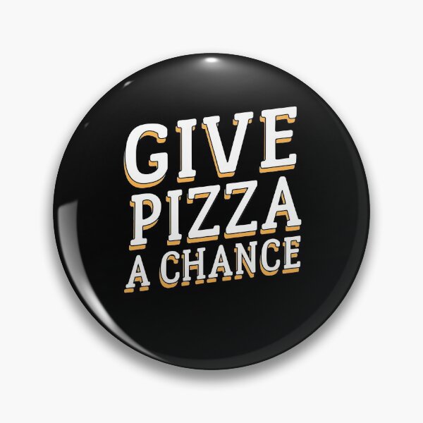 Item preview, Give Pizza A Chance Pizza Pun Funny Pizza Quote designed and sold by sillyquestions.
