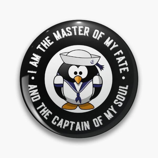 Item preview, I am the master of my fate and the captain of my soul. Penquin designed and sold by enigma3a.