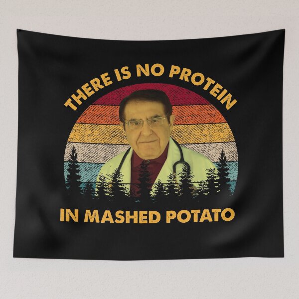 Item preview, There Is No Protein In Mashed Potato Dr Younan Dr Now Vintage Shirt designed and sold by Skechers7654.