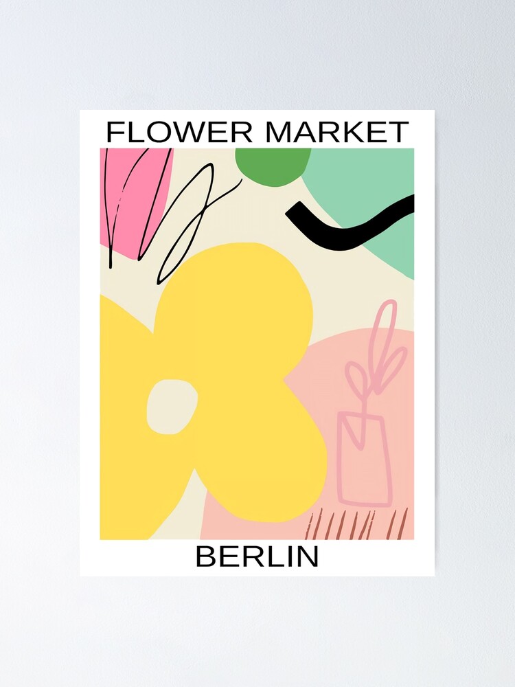 Flower Market Berlin Poster By Jessikakalb Redbubble