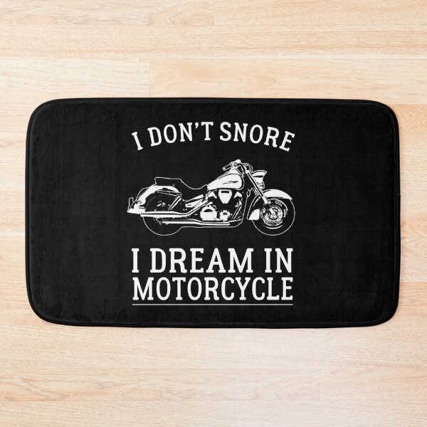 Item preview, I Don't Snore i Dream In Motorcycle Funny Snoring Quote designed and sold by sillyquestions.
